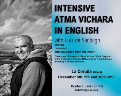  INTENSIVE ATMA VICHARA IN LA CORUÑA, SPAIN, December 8th 5:00PM, 2017